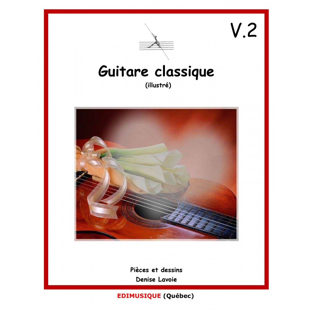 Guitare classique (illustré) volume 2